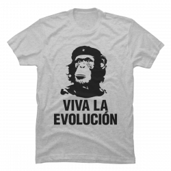 viva la evolucion t-shirt